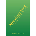 An American Poet: Joy and Pain - Paperback