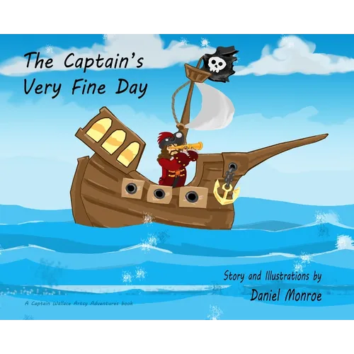 The Captain's Very Fine Day - Hardcover