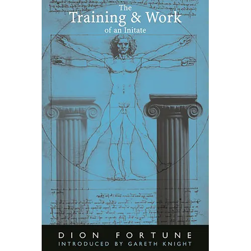 The Training & Work of an Initiate - Paperback