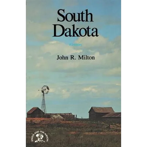 South Dakota: A History - Paperback