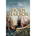A Tale from Horn Harbor - Paperback