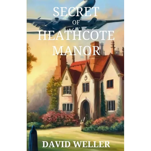 Secret of Heathcote Manor - Paperback
