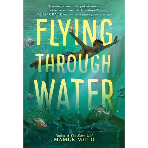 Flying Through Water - Hardcover