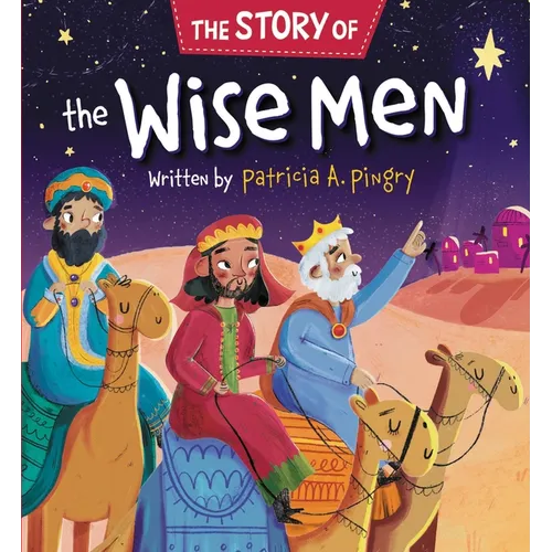 The Story of the Wise Men - Board Book