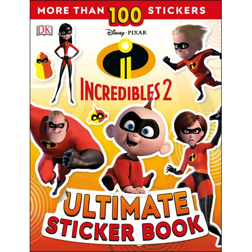 Ultimate Sticker Book: Disney Pixar: The Incredibles 2 - Paperback