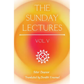 The Sunday Lectures, Vol.V - Paperback
