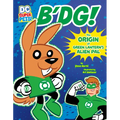 B'Dg!: The Origin of Green Lantern's Alien Pal - Paperback