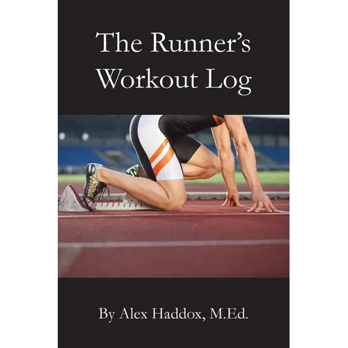 The Runner's Workout Log - Paperback