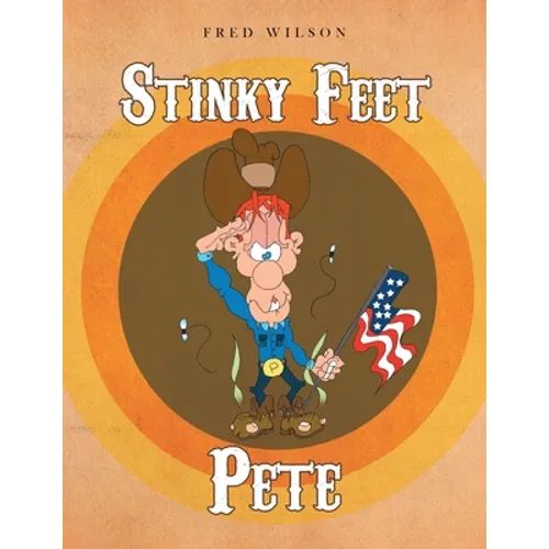 Stinky Feet Pete - Paperback