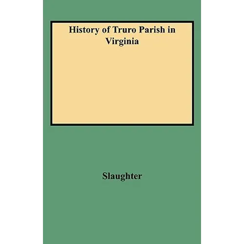 History of Truro Parish in Virginia