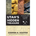 Utah's Hidden Treasure: Outlaw Loot in Every County - Paperback