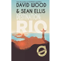 Destination: Rio: A Dane Maddock Adventure - Paperback