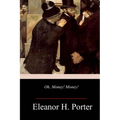 Oh, Money! Money! - Paperback