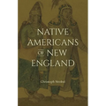 Native Americans of New England - Hardcover