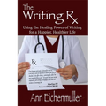 The Writing Rx - Paperback
