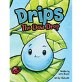 Drips the Dew Drop - Hardcover