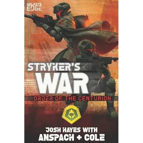 Stryker's War: A Galaxy's Edge Stand Alone Novel - Paperback