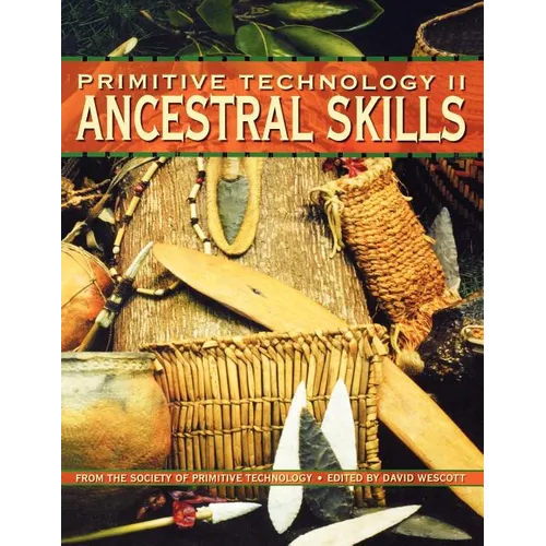 Primitive Technology II - Ancestral Skills - Paperback
