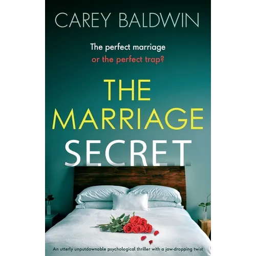 The Marriage Secret: An utterly unputdownable psychological thriller with a jaw-dropping twist - Paperback