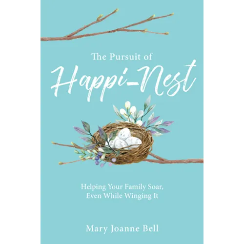 The Pursuit of Happi-Nest - Paperback