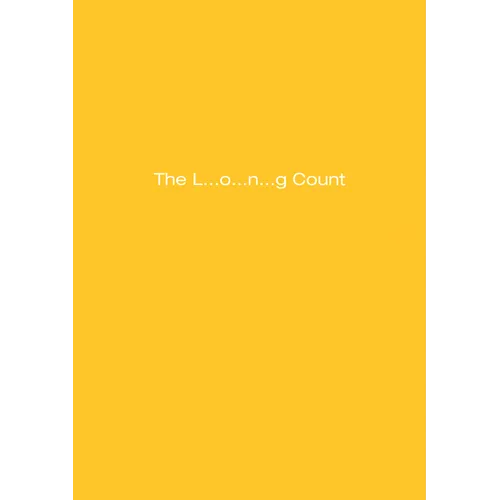 Dan Colen: The L... O... N... G Count - Paperback