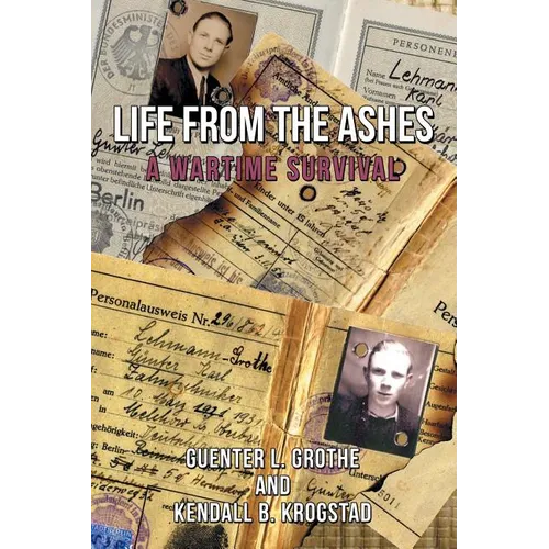 Life from the Ashes: A Wartime Survival - Paperback