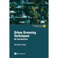 Urban Greening Techniques: An Introduction - Paperback