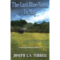 The Last Blue Noon In May - Paperback