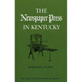 The Newspaper Press in Kentucky