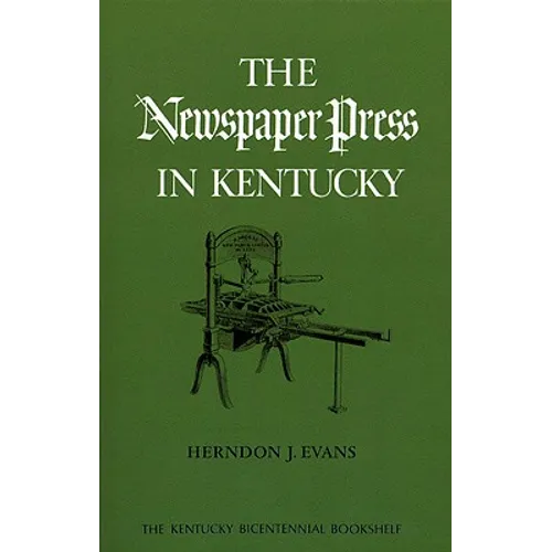 The Newspaper Press in Kentucky