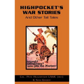 Highpocket's War Stories