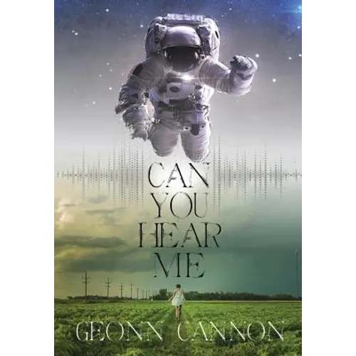 Can You Hear Me - Hardcover