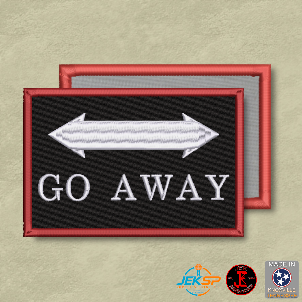 Go Away Funny Morale Patch | Made in USA | VELCRO® Brand Hook Backing