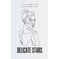 Delicate Stars - Paperback