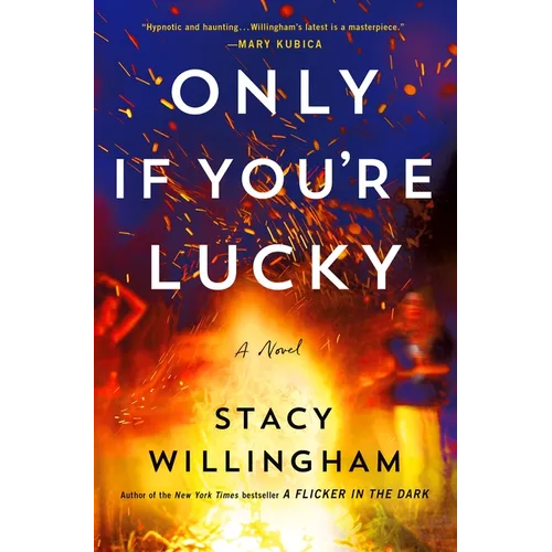 Only If You're Lucky - Hardcover