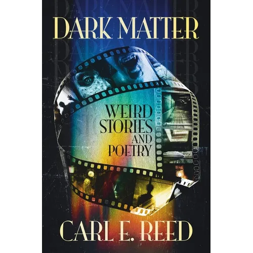 Dark Matter: Weird Stories and Poetry - Paperback