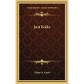 Just Folks - Hardcover
