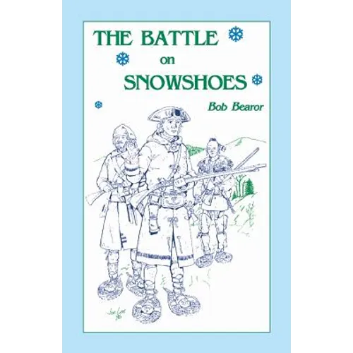 The Battle On Snowshoes - Paperback