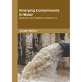 Emerging Contaminants in Water: Detection and Treatment (Volume 2) - Hardcover