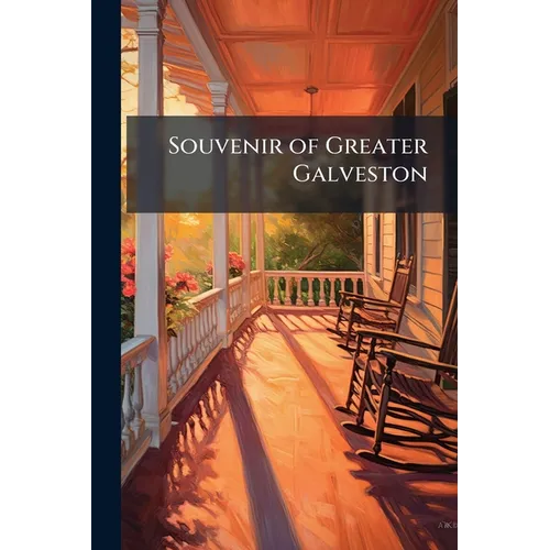 Souvenir of Greater Galveston