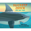 Slickety Quick: Poems about Sharks - Hardcover