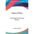 Fishers Of Men: A Handbook For Personal Workers - Paperback