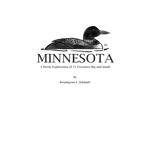 Minnesota: A Poetic Exploration of 72 Creatures Big and Small - Paperback