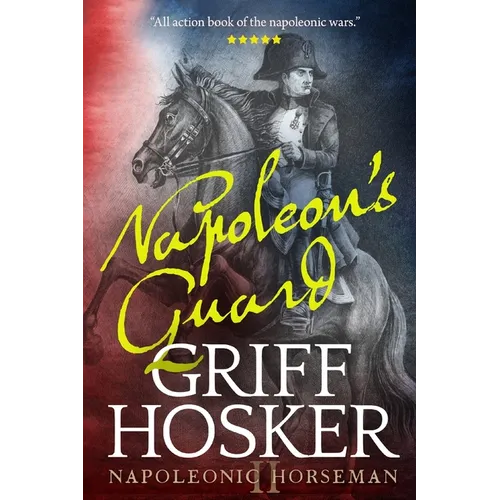 Napoleon's Guard