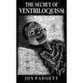 The Secret of Ventriloquism: Expanded Edition - Paperback