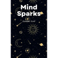Mind Sparks - Paperback