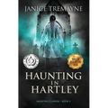 Haunting in Hartley: A Supernatural Suspense Horror - Paperback