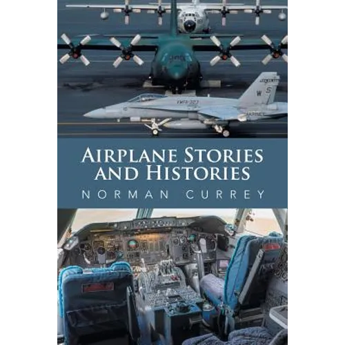 Airplane Stories and Histories