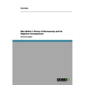 Max Weber´s Theory of Bureaucracy and its Negative Consequences - Paperback