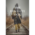 The Resolute Path